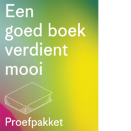 Een goed boek verdient mooi - proefpakket