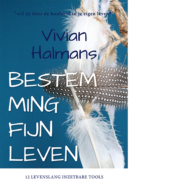 Bestemming Fijn Leven Vivian Halmans
