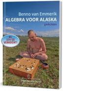 Algebra voor Alaska Benno van Emmerik