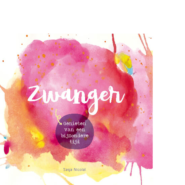 Zwanger - genieten van een bijzondere tijd - Sasja Nicolaï