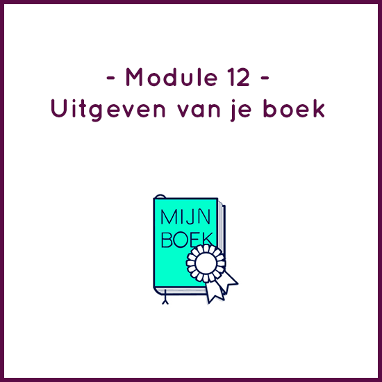 Module 12 – Uitgeven van je boek