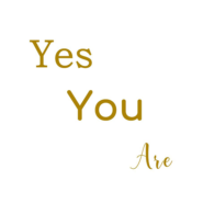 Yes You Are