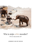 Wie is mijn echte moeder?