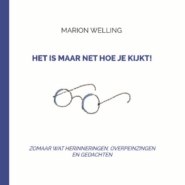 Het is maar net hoe je kijkt!