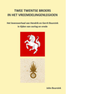 Twee Twentse broers in het vreemdelingenlegioen