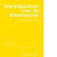 Productafbeelding Wereldpodium voor de Blaasmuziek