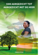 Van Aangezicht tot Aangezicht met de Heer