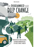 Van duurzaamheid naar deep change