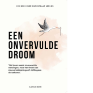 Een onvervulde droom
