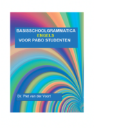 BASISSCHOOLGRAMMATICA ENGELS VOOR PABO STUDENTEN